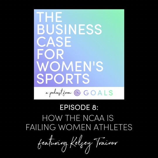 Ep. #8 How the NCAA is Failing Women Athletes