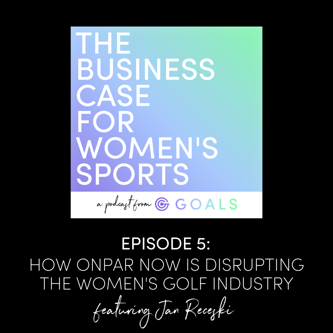 Ep. #5 How OnPar Now is Disrupting the Women's Golf Industry