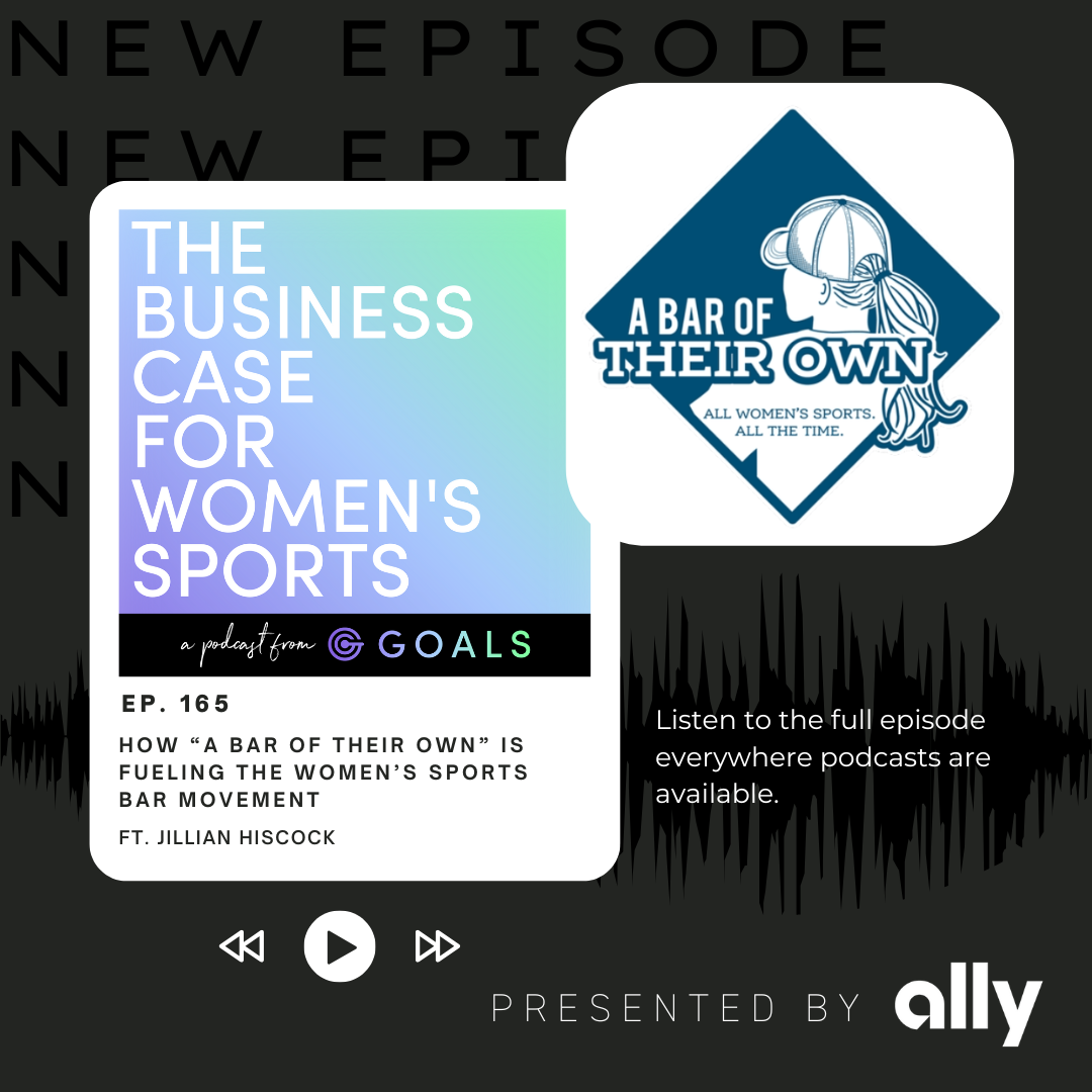 Ep. #165 How “A Bar of Their Own” is Fueling The Women’s Sports Bar Movement, ft. Jillian Hiscock