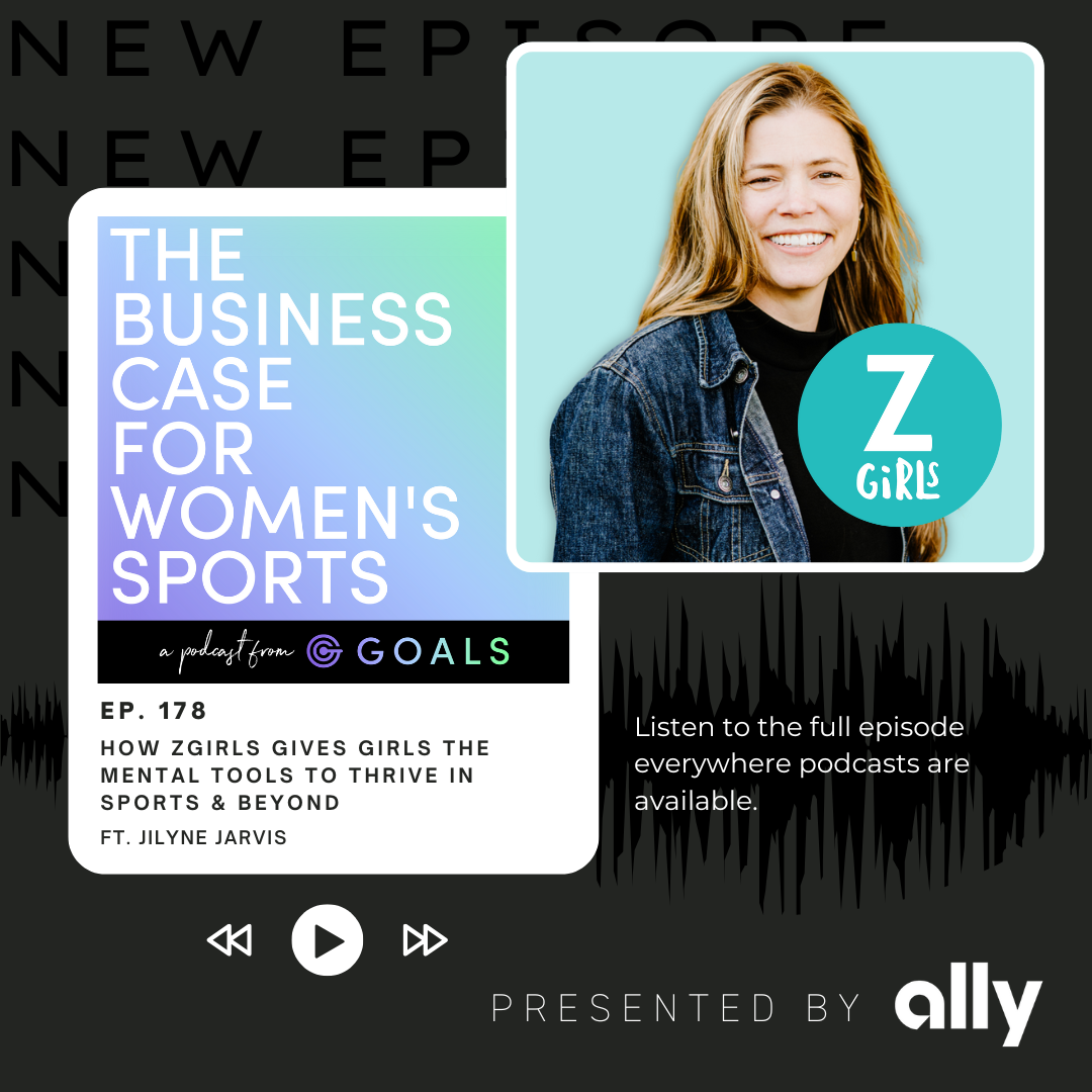 Ep. #178 How ZGiRLS Gives Girls The Mental Tools To Thrive In Sports & Beyond, ft. Jilyne Jarvis