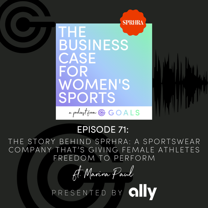 Ep. #71 The Story Behind SPRHRA: A Sportswear Company That’s Giving Female Athletes Freedom To Perform, ft. Marina Paul