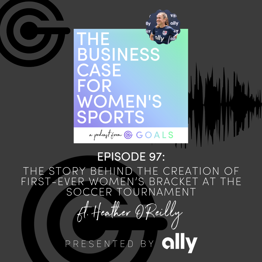 #97 The Story Behind the Creation of the 1st-Ever Women’s Bracket at The Soccer Tournament, ft. Heather O’Reilly