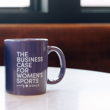 Load image into Gallery viewer, &quot;The Business Case For Women&#39;s Sports&quot; Podcast Mug
